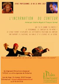 Stage L'incarnation du conteur avec Colette Migné, François Vermel. Du 10 au 13 avril 2017 à Dourgne. Tarn.  09H00